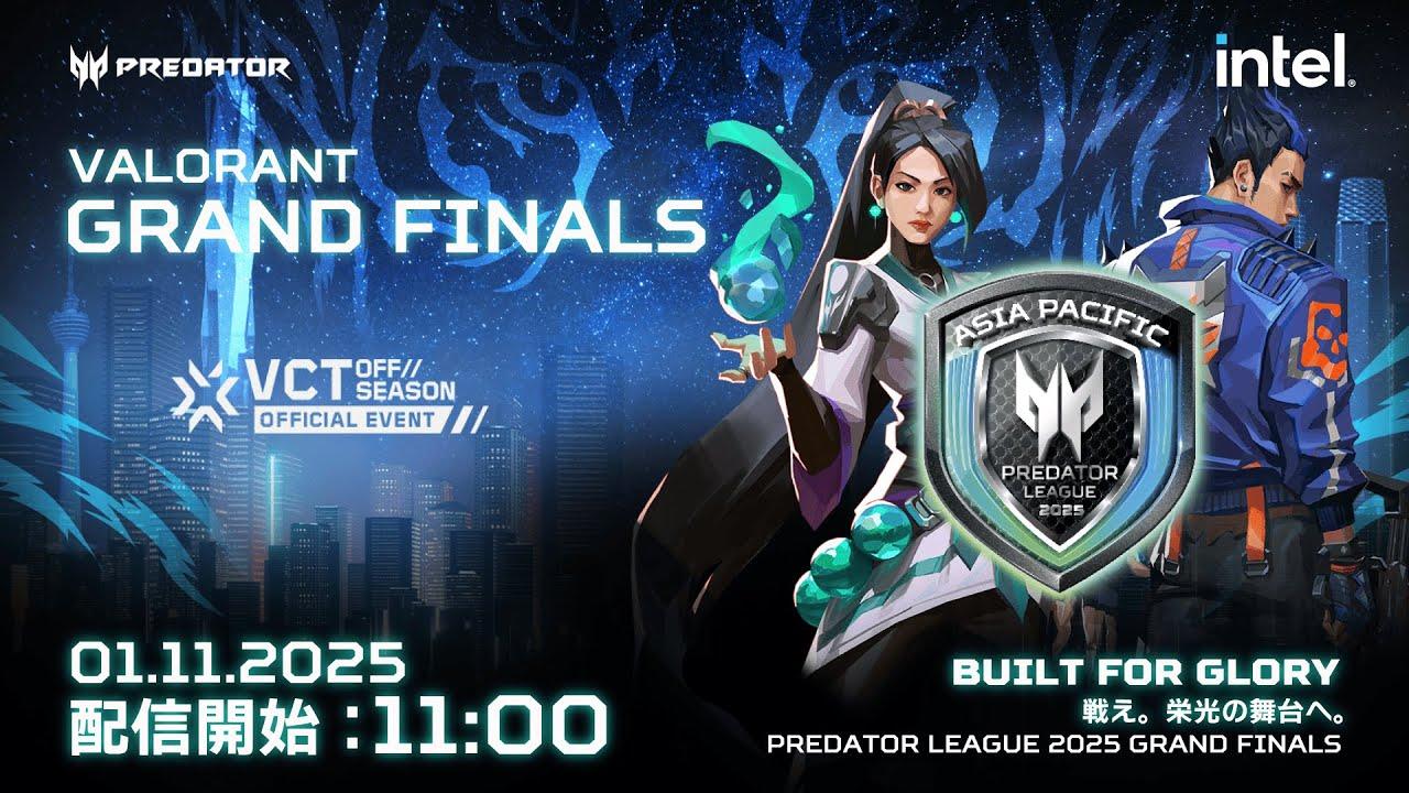 The Asia Pacific Predator League 2025 VALORANT Grand Finals 【Part2】