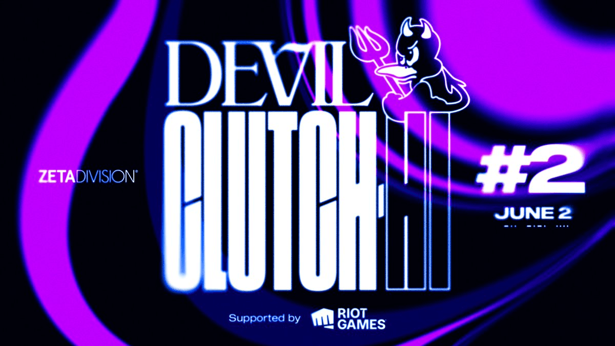 Devil Clutch杯 #2 Supported by Riot Games