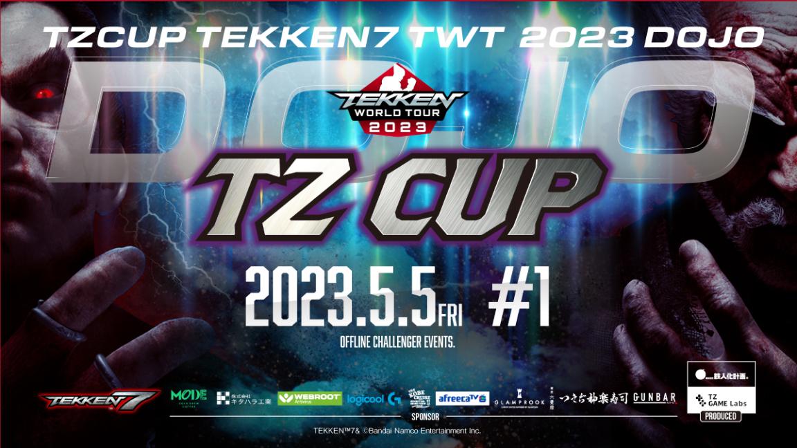 TZCUP TEKKEN7 TWT2023 DOJO #1